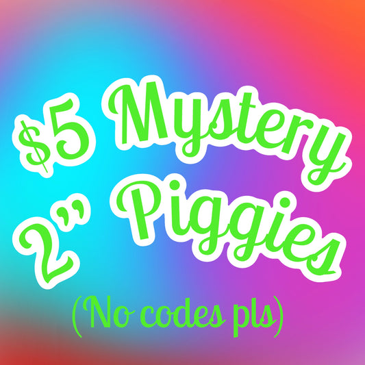 $5 2” Mystery Piggies (No Codes)